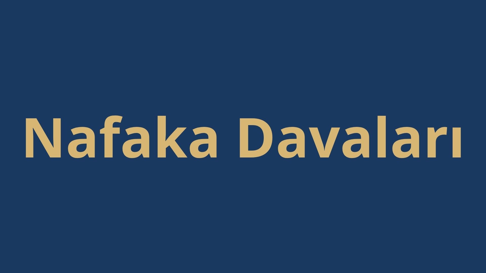 Nafaka Davaları